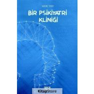 Bir Psikiyatri Kliniği - Mert Pay