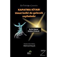 Bir Psikoloğun Gözünden Kapatma Kitabı - Mehmet Küçük
