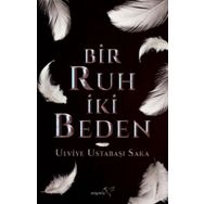 Bir Ruh İki Beden - Ulviye Ustabaşı Saka