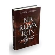 Bir Rüya İçin Ağıt Ciltli - Şehnaz ve Gülşen Haşimoğlu - Lapis Yayınları