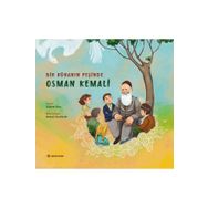 Bir Rüyanın Peşinde Osman Kemali Çiğdem Oruç
