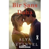 Bir Şans Daha - Alya Öztanyel