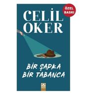 Bir Şapka Bir Tabanca - Celil Oker