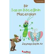Bir Sazan Böceğinin Maceraları - Zeynep Derin Ar