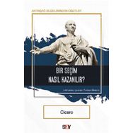 Bir Seçim Nasıl Kazanılır? - Çicero