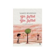 BIR ŞEFTALİ BIN ŞEFTALİ - SAMED BAHRENGI (ISBN:9789755109701)