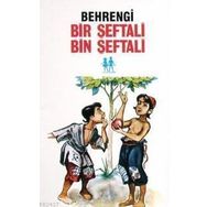 BIR ŞEFTALI BIN ŞEFTALI - SAMED BAHRENGI