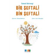 BIR ŞEFTALİ BIN ŞEFTALİ - SAMED BEHRENGI (ISBN:9789759146762)