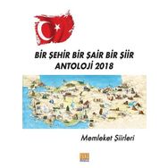Bir Şehir Bir Şair Bir Şiir Antoloji 2018 - Kolektif