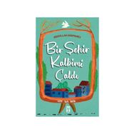Bir Şehir Kalbimi Çaldı - Abdullah Harmancı