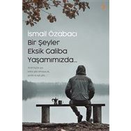Bir Şeyler Eksik Galiba Yaşamımızda - Cinius Yayınları