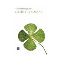 Bir Şiir Tut Kendine - Nilgün Büyükçeliko