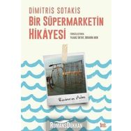 Bir Süpermarketin Hikayesi - Dimitris Sotakis