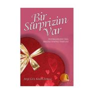 Bir Sürprizim Var - aysegul kara zorlu