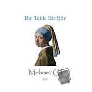 Bir Tablo Bir Şiir - Mehmet Çil
