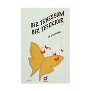Bir Tebessüm Bir Tefekkür - M. Ziya Gümüş