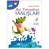 Bir Timsahın Yanlışları - Barbara Pumhösel