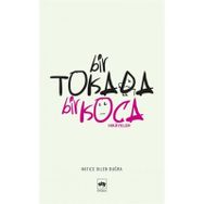 BIR TOKADA BIR KOCA - HATICE BILEN BUĞRA