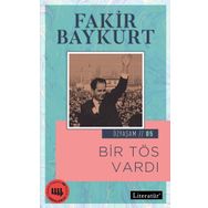 Bir Tös Vardı - Fakir Baykurt
