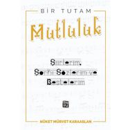 Bir Tutam Mutluluk - Nüket Mürvet Karaaslan