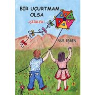 Bir Uçurtmam Olsa - Nur Ersen
