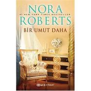 Bir Umut Daha - Nora Roberts