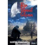 Bir Umut Olsun Hamide Yeşilyurt
