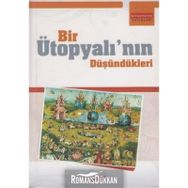 BIR ÜTOPYALININ DÜŞÜNDÜKLERİ - OSMAN AKDAĞ