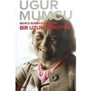 BIR UZUN YÜRÜYÜŞ - UĞUR MUMCU