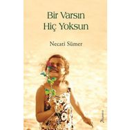 Bir Varsın Hiç Yoksun - Necati Sümer