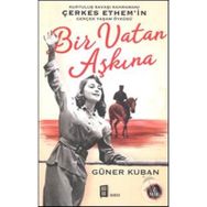 Bir Vatan Aşkına - Güner Kuban