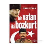 Bir Vatan İki Bozkurt - Çınar Özkan