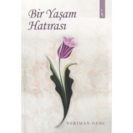 Bir Yaşam Hatırası - Neriman Genç