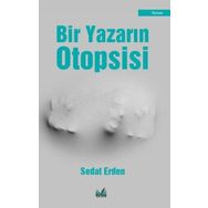 Bir Yazarın Otopsisi - Sedat Erden
