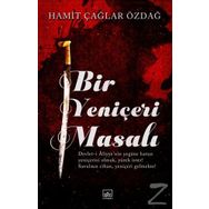 Bir Yeniçeri Masalı - Hamit Çağlar Özdağ