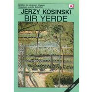 BIR YERDE - JERZY KOSINSKI
