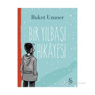Bir Yılbaşı Hikayesi - Buket Uzuner
