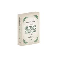 Bir Zamane Çocuğunun İtirafları - Alfred De Musset