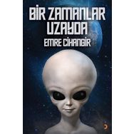 Bir Zamanlar Uzayda - Emre Cihangir