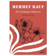 Bir Zambağın Hikâyesi Mehmet Rauf