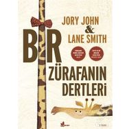Bir Zürafanın Dertleri - Jory John