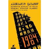Biraderim Alekseyin Köylü Ütopyası Ülkesine Seyahati - Alesandr Çayanov