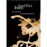 BIRAKILMA KORIDORU ARS REQUIEM - AZAD ZIYA EREN