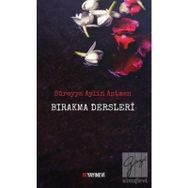 Bırakma Dersleri - Süreyya Aylin Antmen
