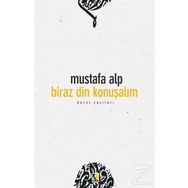 Biraz Din Konuşalım - Mustafa Alp