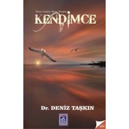 Biraz Senden Biraz Benden Kendimce - Deniz Taşkın