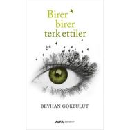 Birer Birer Terk Ettiler - Beyhan Gökbulut