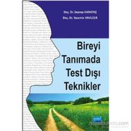 Bireyi Tanımada Test Dışı Teknikler - Zeynep Karataş Yasemin Yavuzer