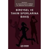 Bireysel ve Takım Sporlarına Bakış İbrahim Kubilay Türkay