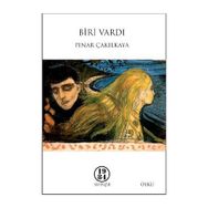 Biri Vardı - Pınar Çakılkaya
